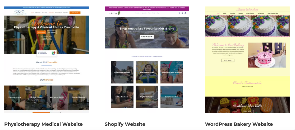 Examples of websites we've built: a physiotherapy medical website, a Shopify website, and a WordPress bakery website
